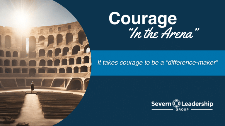 Courage “In the Arena”