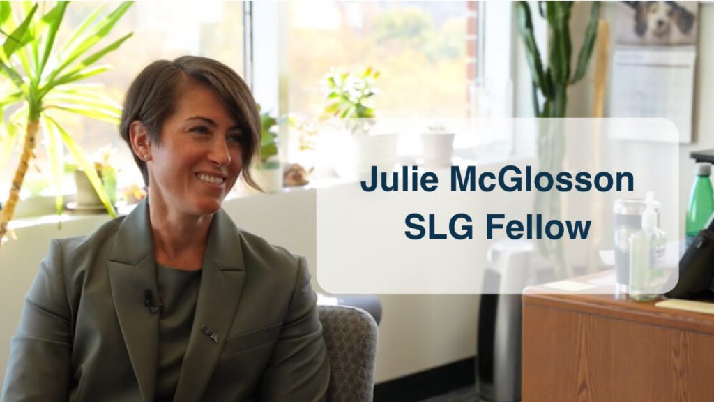 Julie McGlosson: SLG Fellow